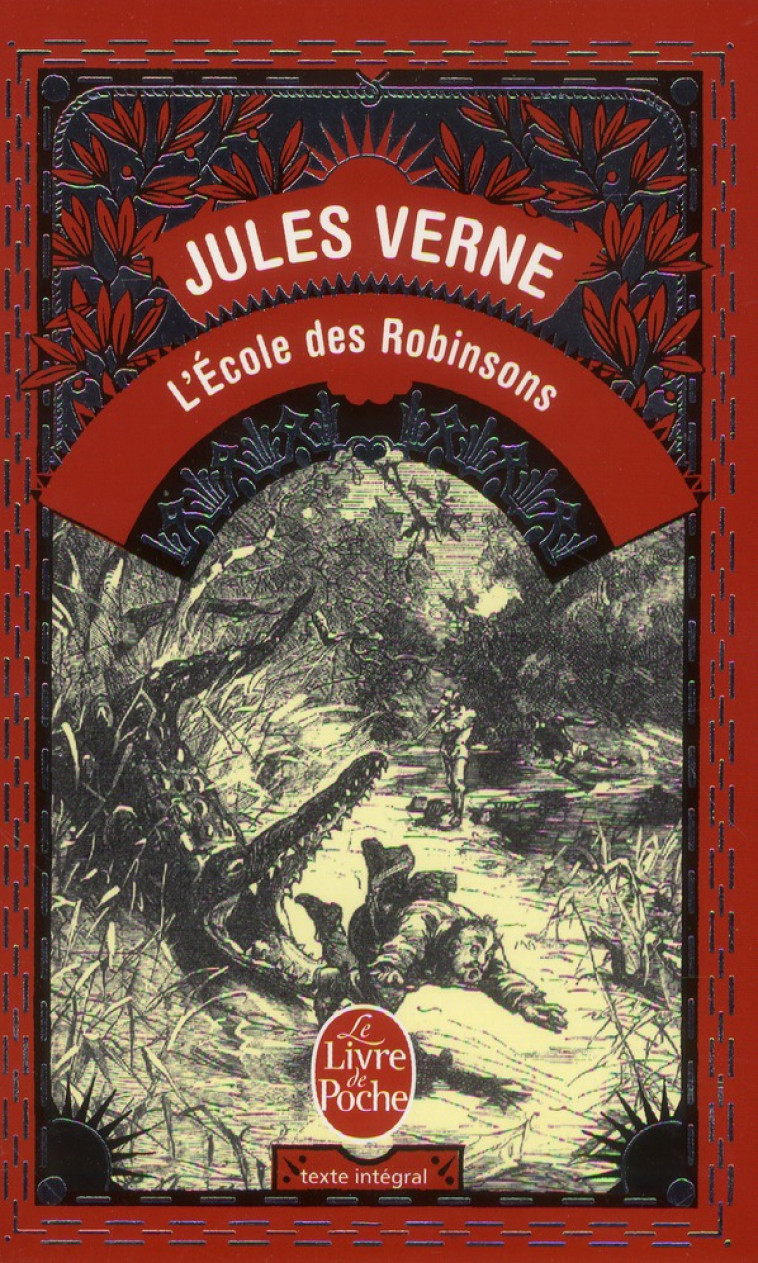 L-ECOLE DES ROBINSONS - VERNE JULES - Le Livre de poche
