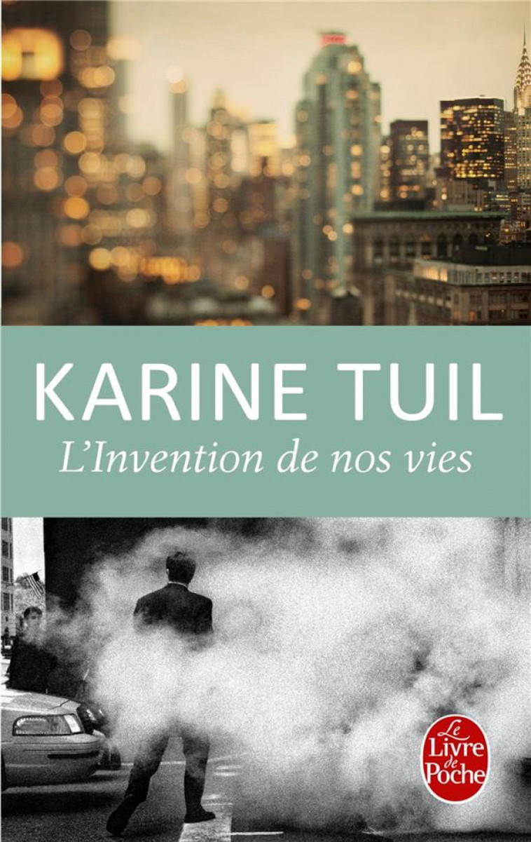 L-INVENTION DE NOS VIES - TUIL KARINE - Le Livre de poche