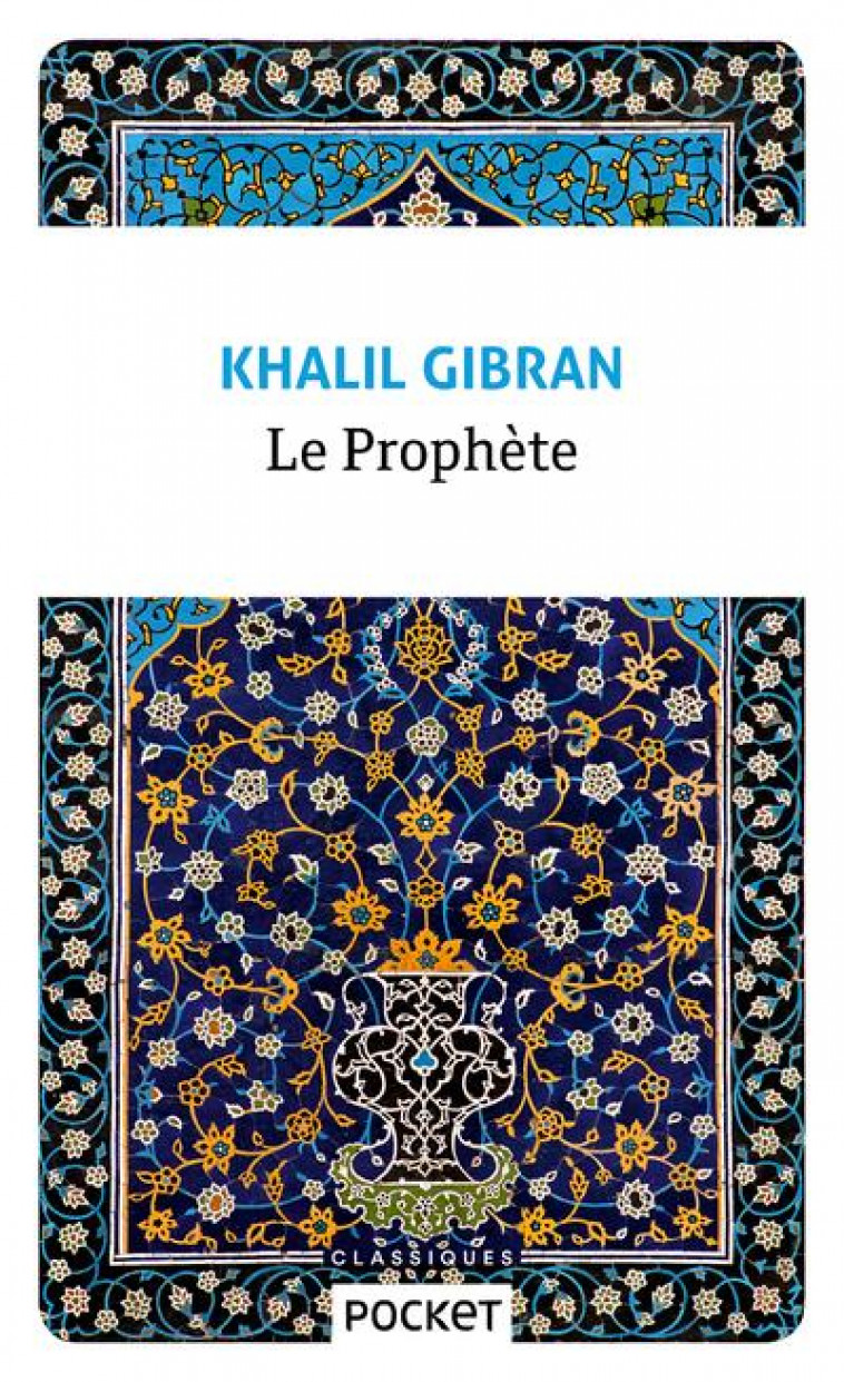 LE PROPHETE - GIBRAN KHALIL - POCKET