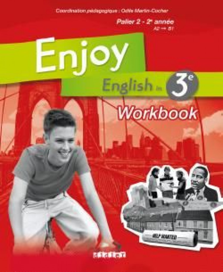 ENJOY ENGLISH 3E - WORKBOOK - VERSION PAPIER - CORNET/LUTTON/PLAYS - DIDIER