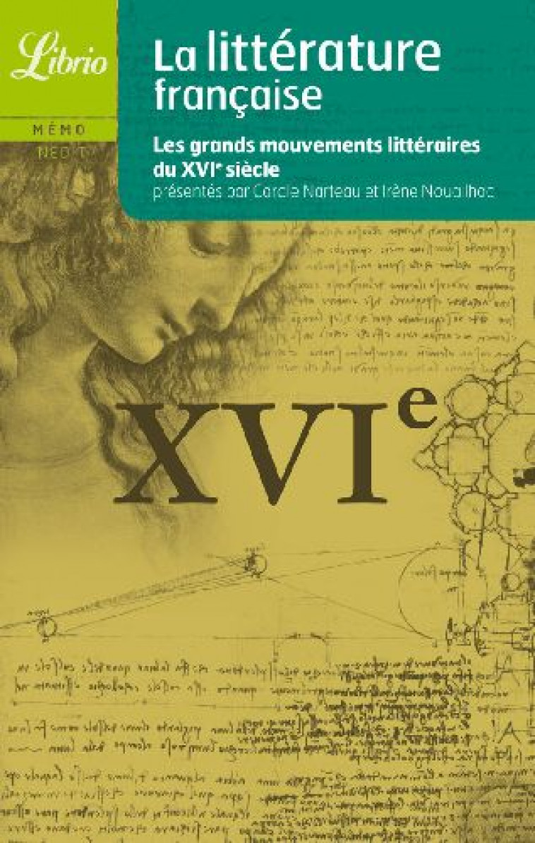 LITTERATURE FRANCAISE - LE XVIE SIECLE - NOUAILHAC/NARTEAU - J'AI LU