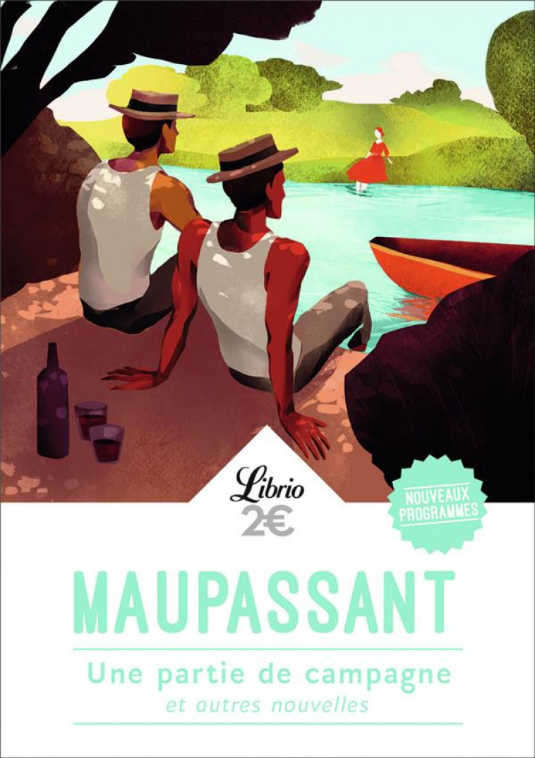 UNE PARTIE DE CAMPAGNE ET AUTRES NOUVELLES - MAUPASSANT GUY DE - Librio