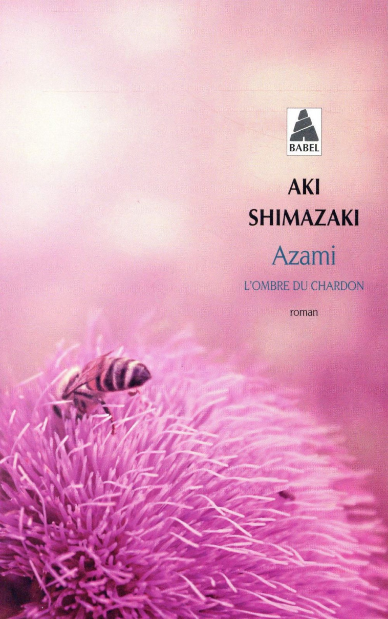 AZAMI - L-OMBRE DU CHARDON - SHIMAZAKI AKI - ACTES SUD