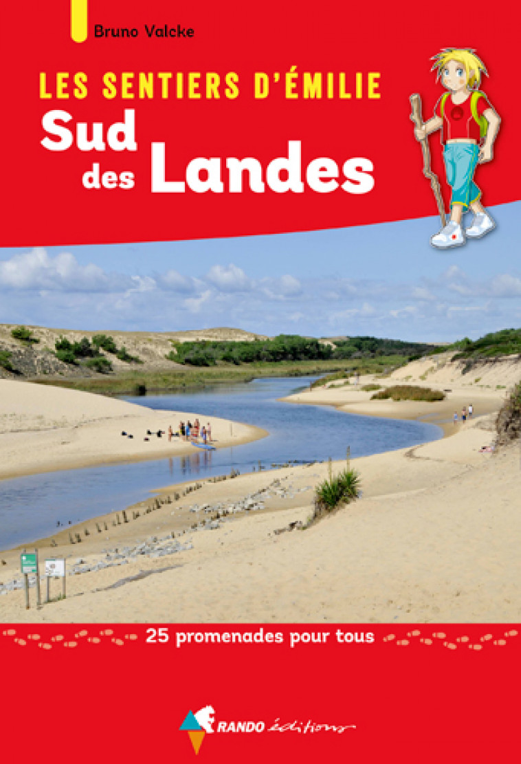 LES SENTIERS D-EMILIE DANS LE SUD DES LANDES - XXX - GLENAT