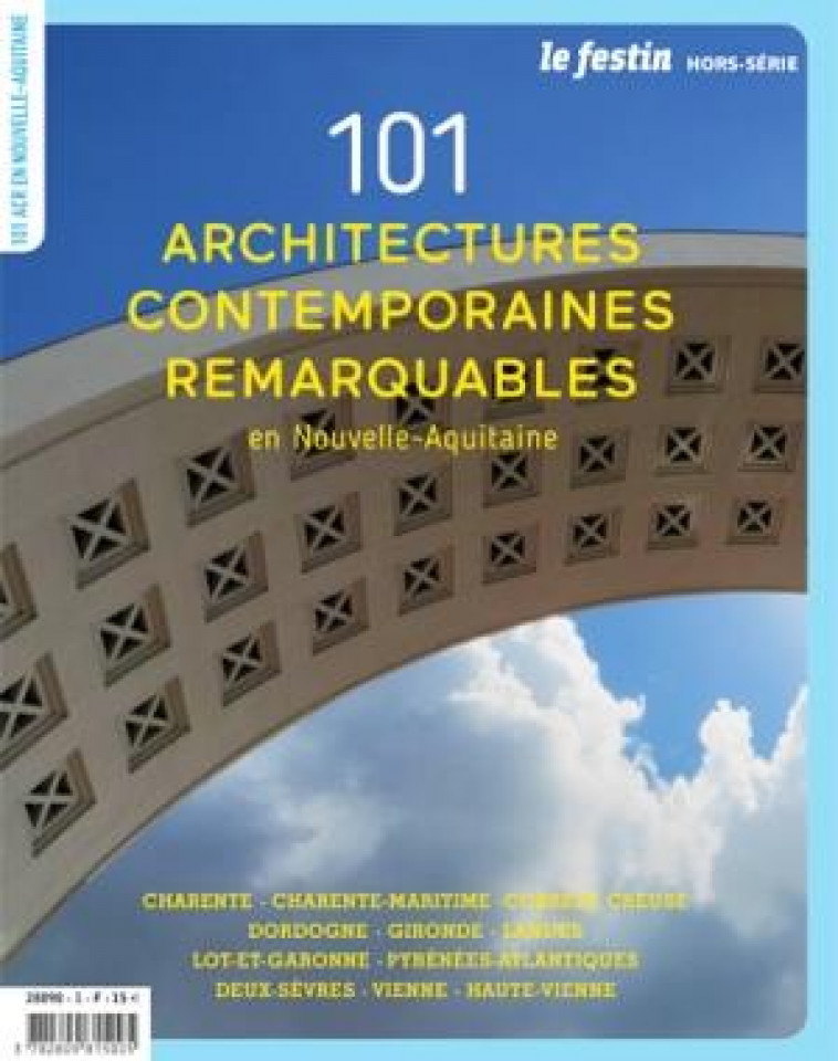 101 ARCHITECTURES CONTEMPORAINES REMARQUABLES EN NOUVELLE-AQUITAINE - ACR - COLLECTIF - FESTIN