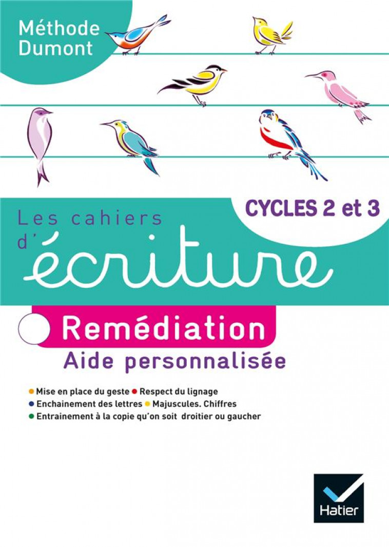 LES CAHIERS D-ECRITURE CYCLES 2 ET 3 ED. 2020 - CAHIER N 4 : REMEDIATION - DUMONT DANIELE - HATIER SCOLAIRE