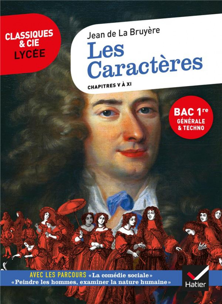 LES CARACTERES, LIVRES 5 A 11 (BAC 2022, 1RE GENERALE & 1RE TECHNO) - SUIVI DES PARCOURS  LA COMEDI - LA BRUYERE/COUPRIE - HATIER SCOLAIRE