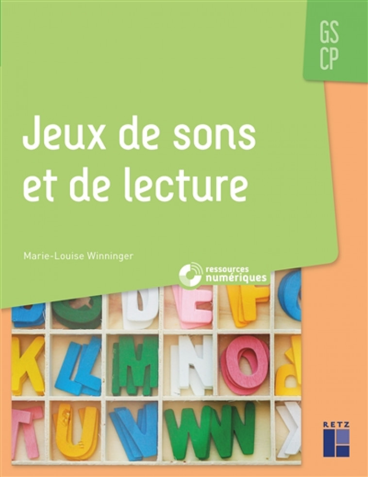 JEUX DE SONS ET DE LECTURE GS-CP + CD-ROM - WINNINGER M-L. - RETZ