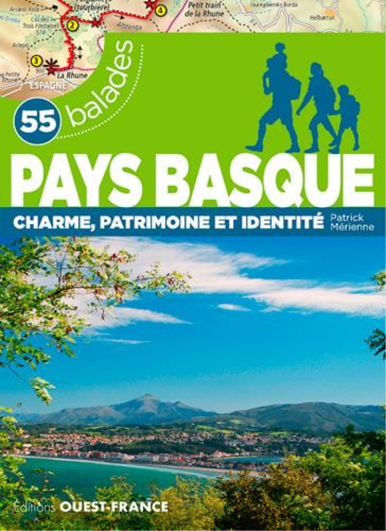 PAYS BASQUE - 55 BALADES - MERIENNE PATRICK - OUEST FRANCE