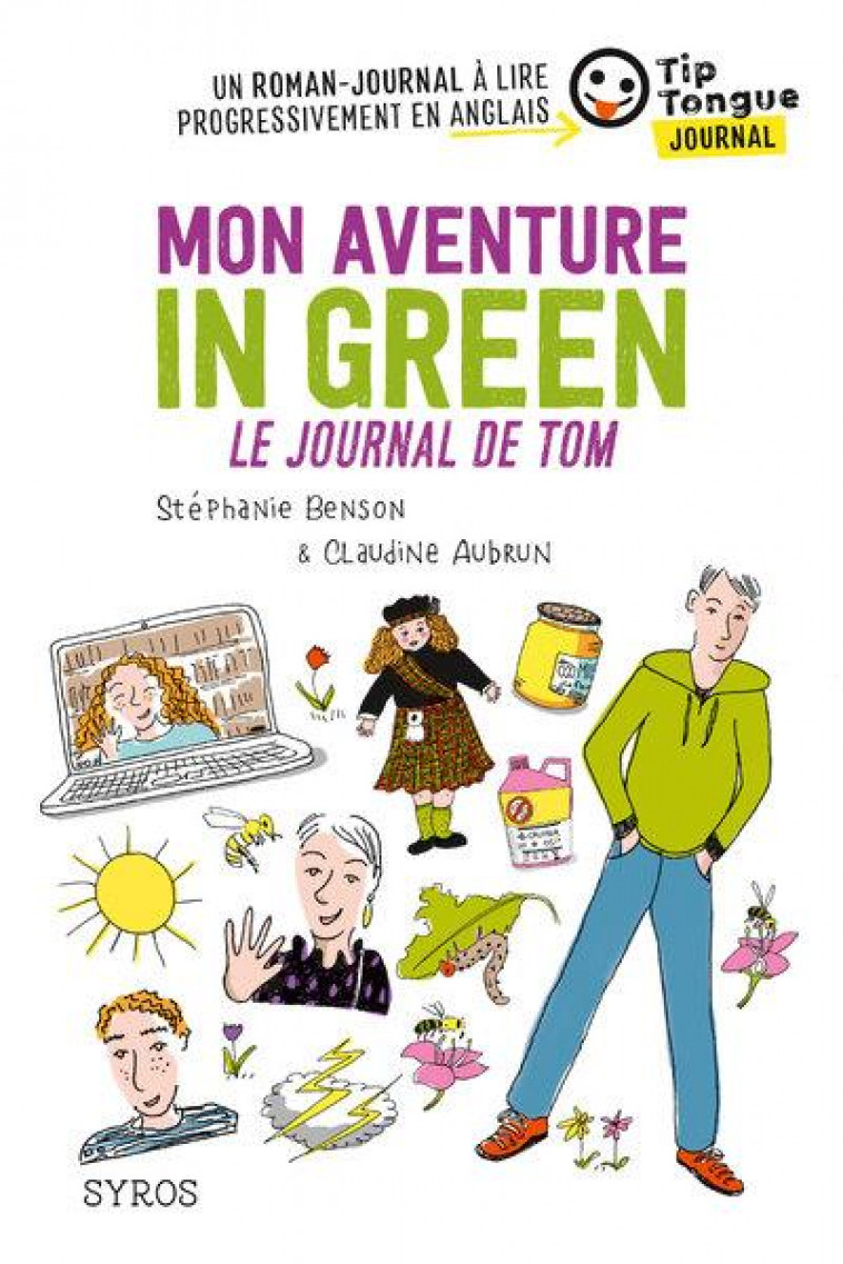 MON AVENTURE IN GREEN - LE JOURNAL DE TOM - AUBRUN/BENSON - SYROS