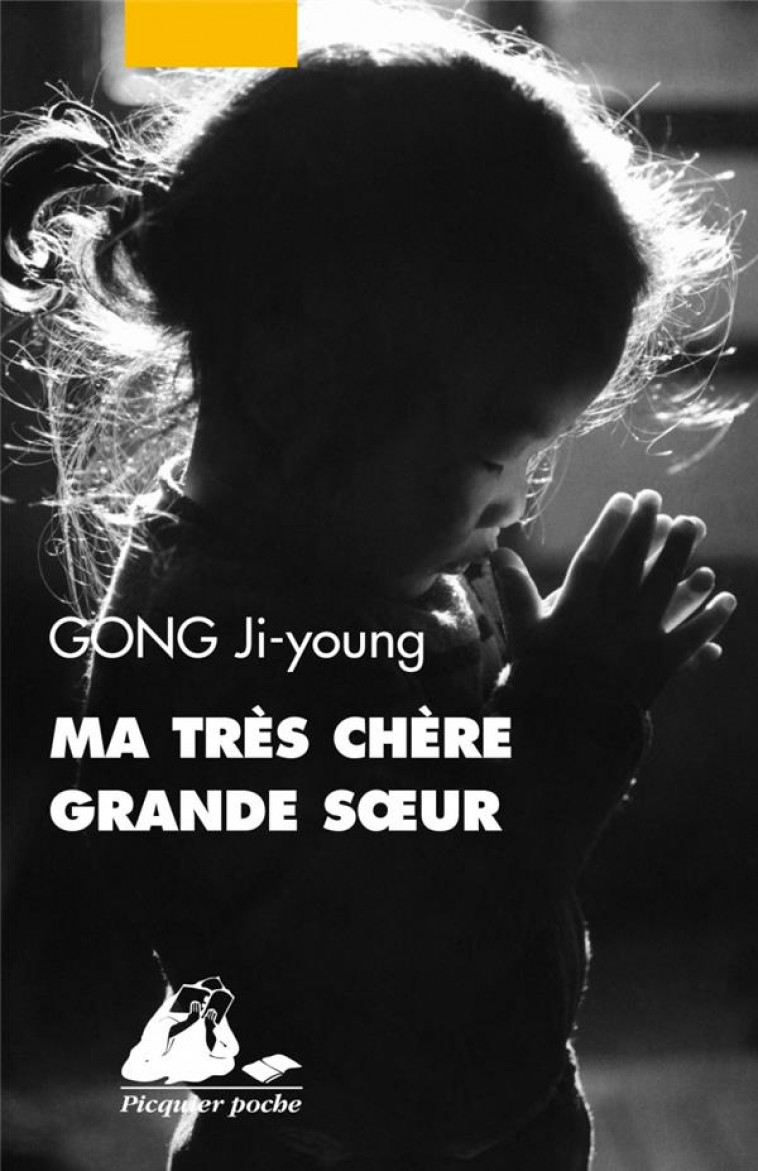 MA TRES CHERE GRANDE SOEUR - GONG JI-YOUNG - PICQUIER