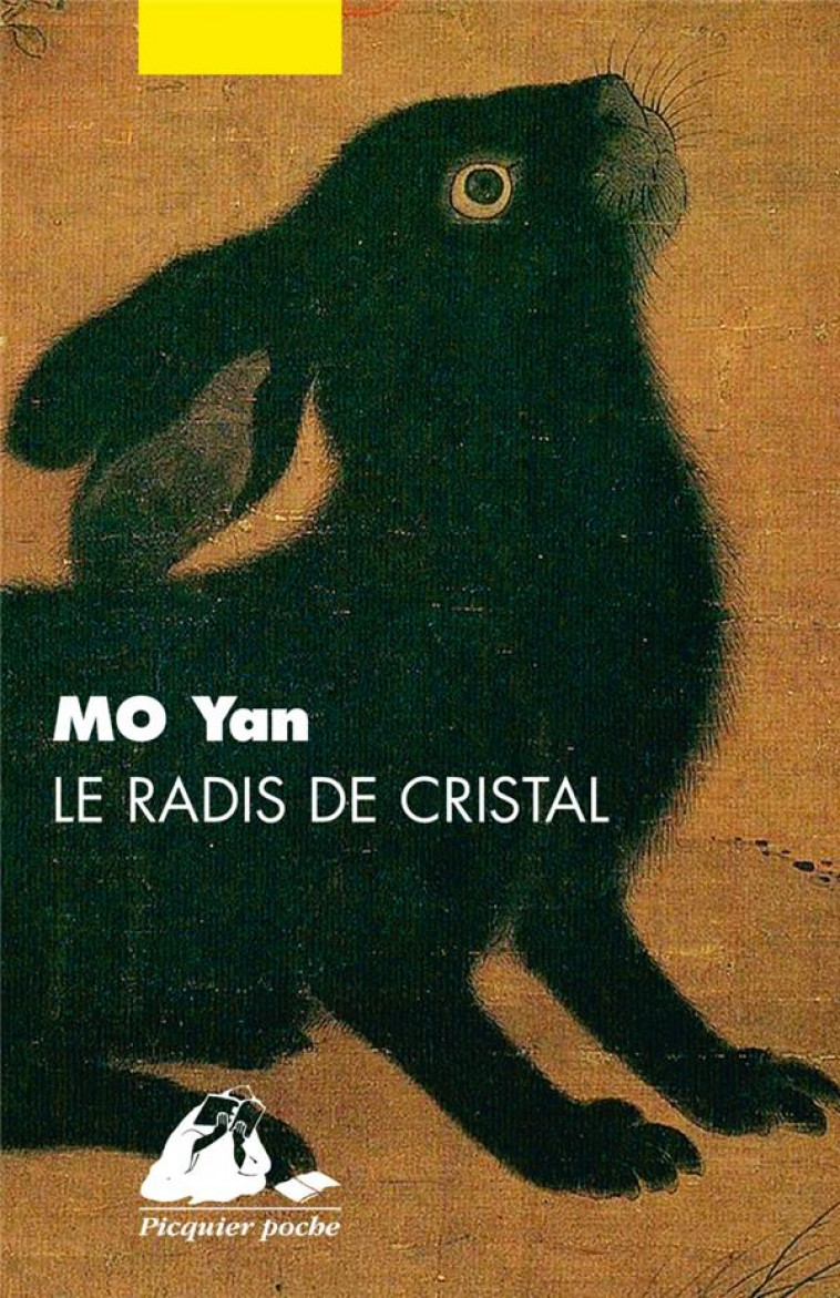 LE RADIS DE CRISTAL - MO YAN - PICQUIER