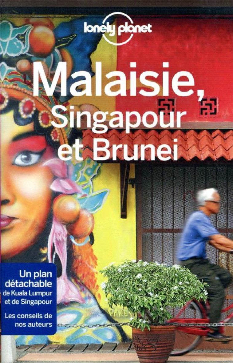 MALAISIE, SINGAPOUR ET BRUNEI 9ED - LONELY PLANET - LONELY PLANET