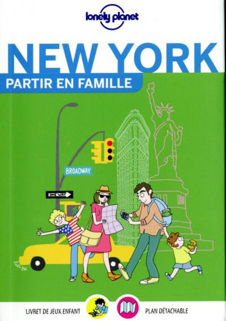 NEW-YORK PARTIR EN FAMILLE 5ED - LONELY PLANET - LONELY PLANET