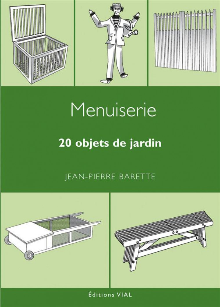 20 OBJETS DE JARDIN - BARETTE JEAN-PIERRE - HENRI VIAL