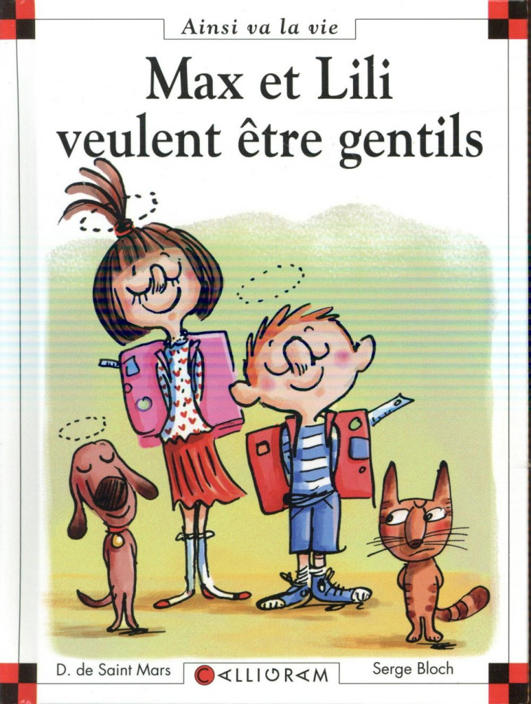 MAX ET LILI VEULENT ETRE GENTILS - TOME 98 - VOL98 - SAINT-MARS/BLOCH - CALLIGRAM