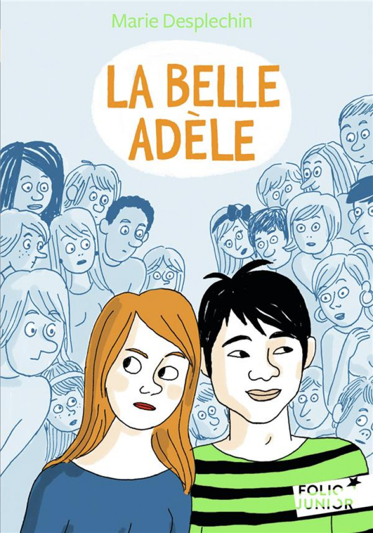 LA BELLE ADELE - DESPLECHIN MARIE - GALLIMARD