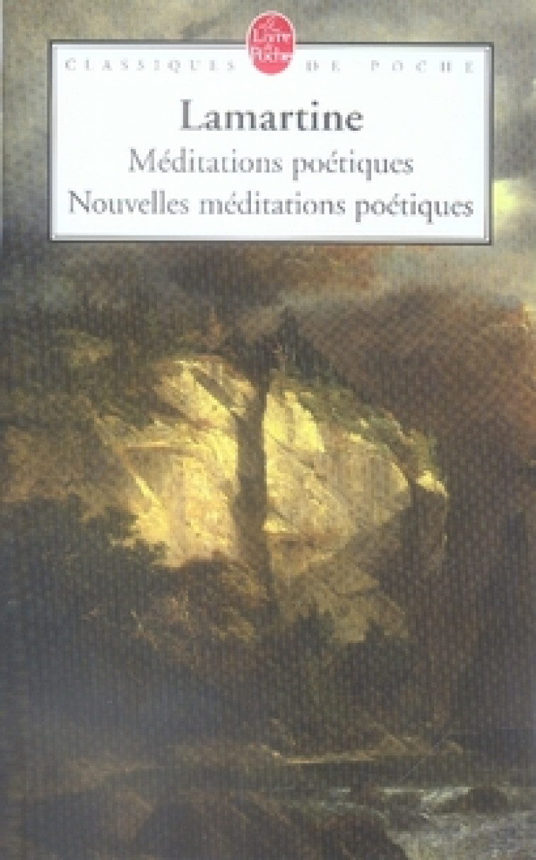 MEDITATIONS POETIQUES NOUVELLES MEDITATIONS POETIQUES - LAMARTINE ALPHONSE - LGF/Livre de Poche