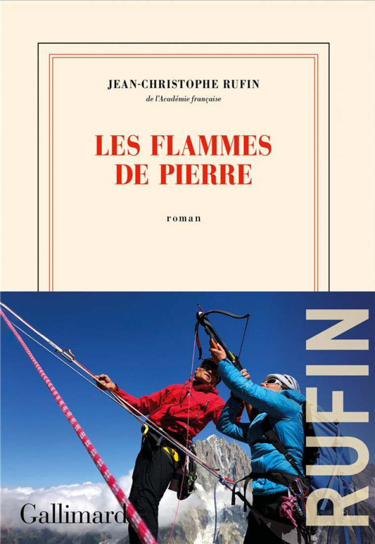 LES FLAMMES DE PIERRE - RUFIN J-C. - GALLIMARD