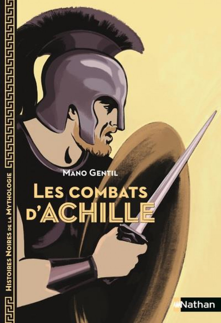 LES COMBATS D-ACHILLE - VOL03 - GENTIL MANO - CLE INTERNAT