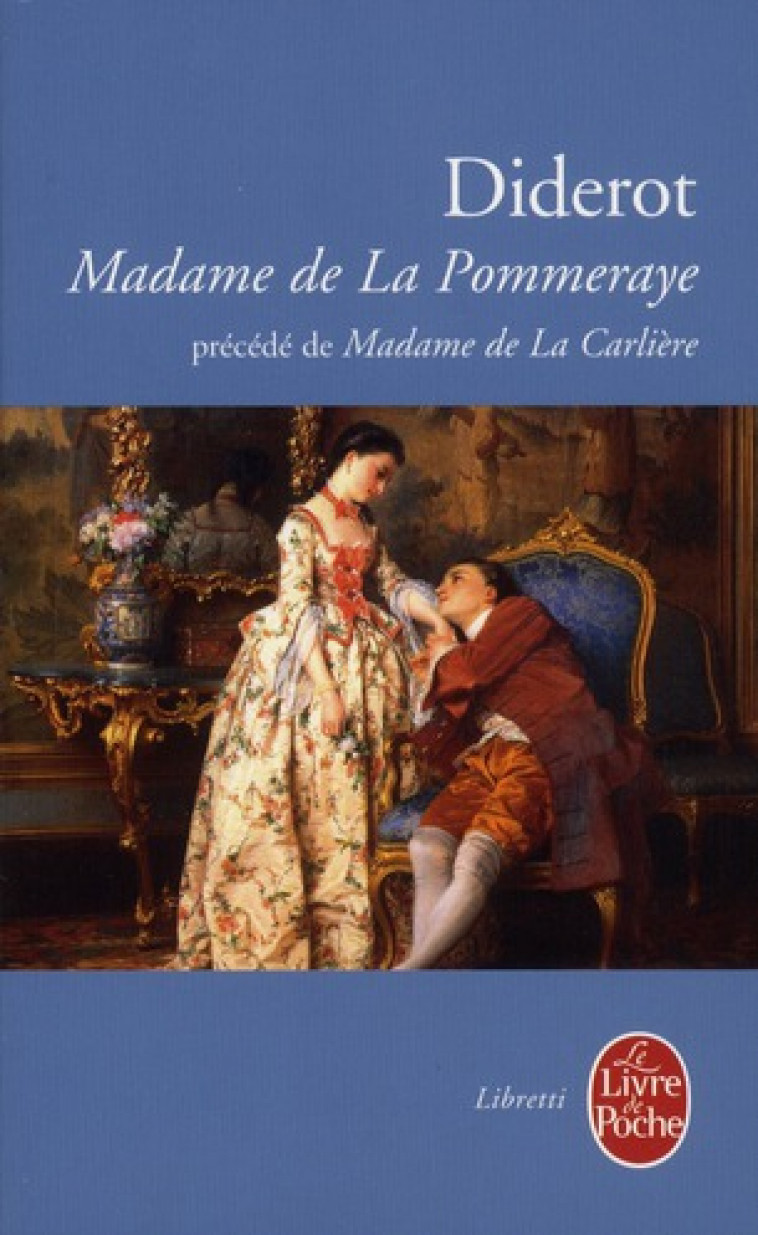 MADAME DE LA POMMERAYE SUIVI DE MADAME DE LA CARLIERE - DIDEROT DENIS - LGF/Livre de Poche