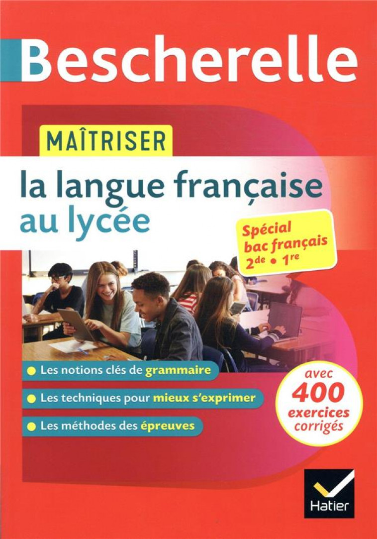 BESCHERELLE - MAITRISER LA LANGUE FRANCAISE AU LYCEE - GIRARD/CHARTRAIN - HATIER SCOLAIRE