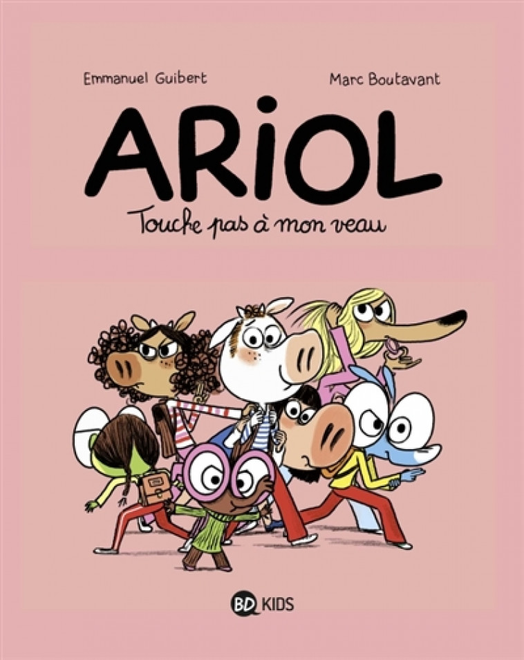 ARIOL, TOME 15 - TOUCHE PAS A MON VEAU - GUIBERT/CHAURAND - BAYARD JEUNESSE