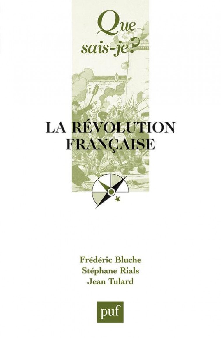 LA REVOLUTION FRANCAISE - RIALS/TULARD/BLUCHE - PUF