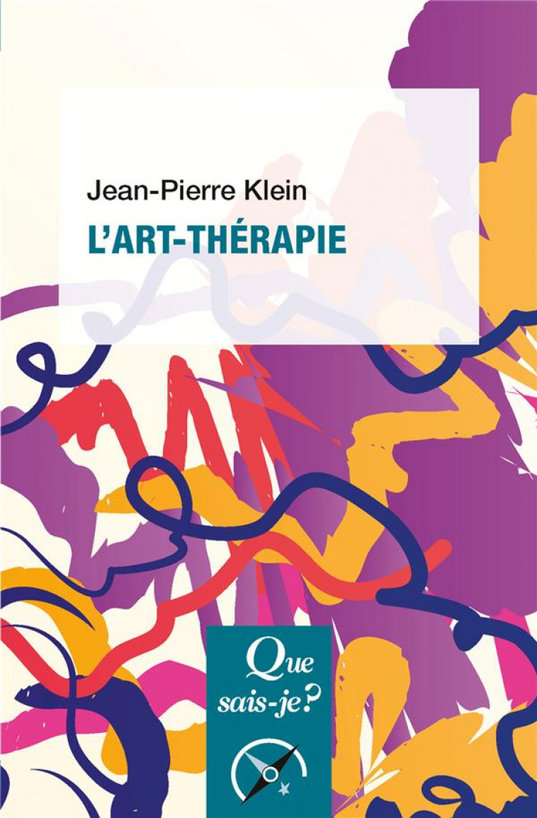 L-ART-THERAPIE - KLEIN JEAN-PIERRE - PUF