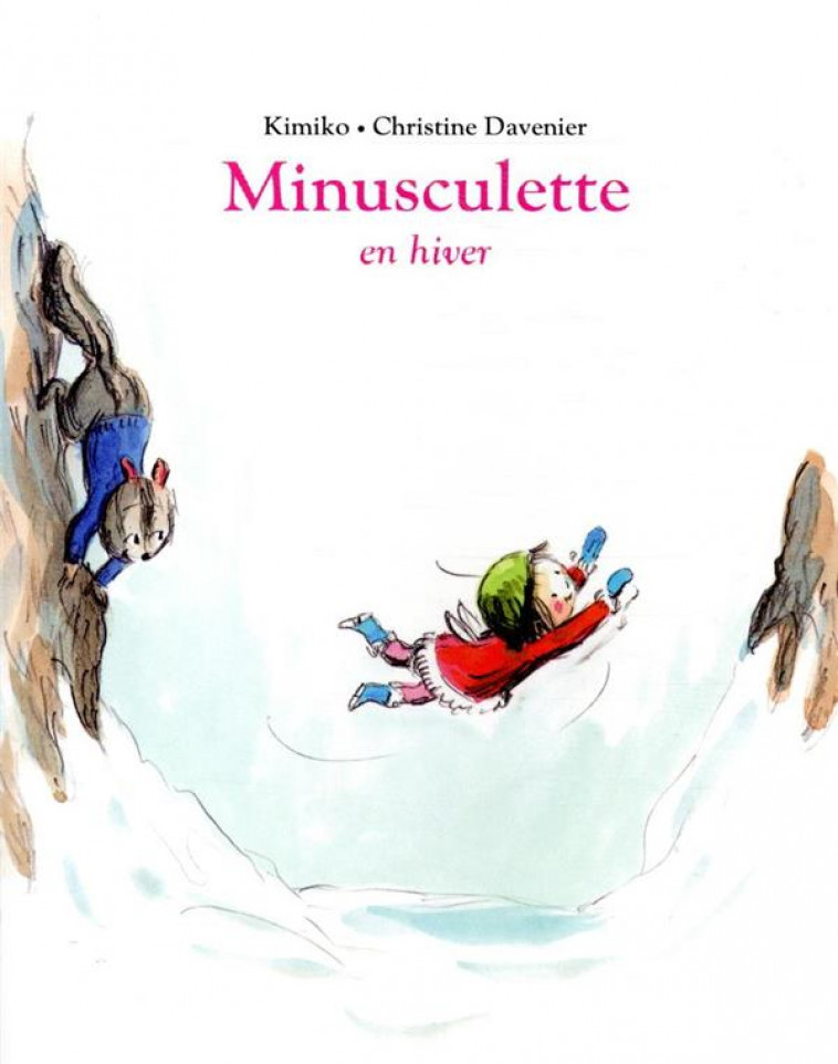 MINUSCULETTE EN HIVER - KIMIKO/DAVENIER - EDL