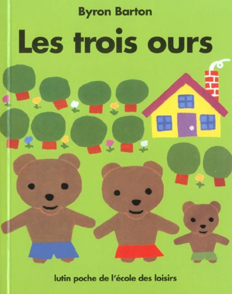 LES TROIS OURS - BARTON BYRON - EDL