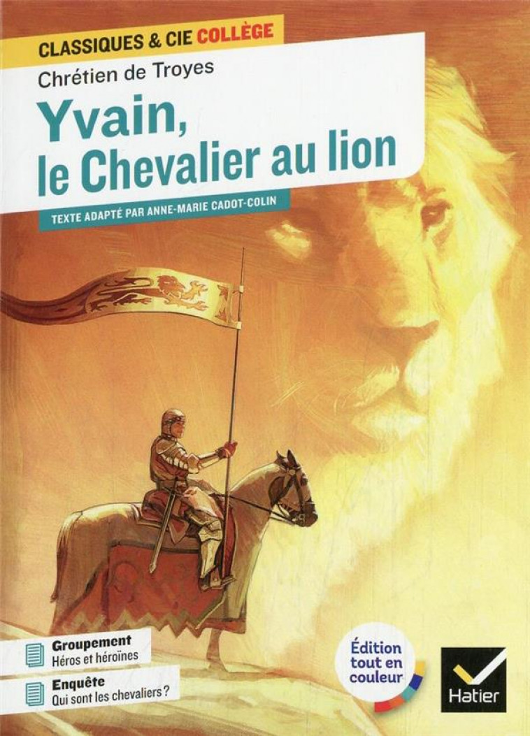 YVAIN - AVEC UN GROUPEMENT  HEROS ET HEROINES - CHRETIEN DE TROYES - HATIER SCOLAIRE