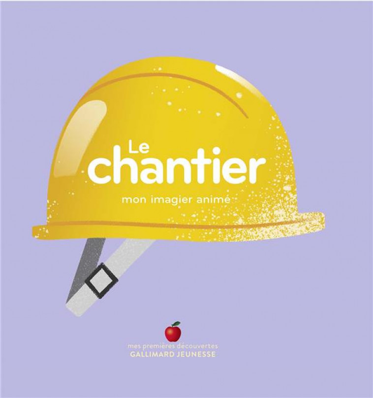 LE CHANTIER - COLLECTIF/BUZIO - GALLIMARD