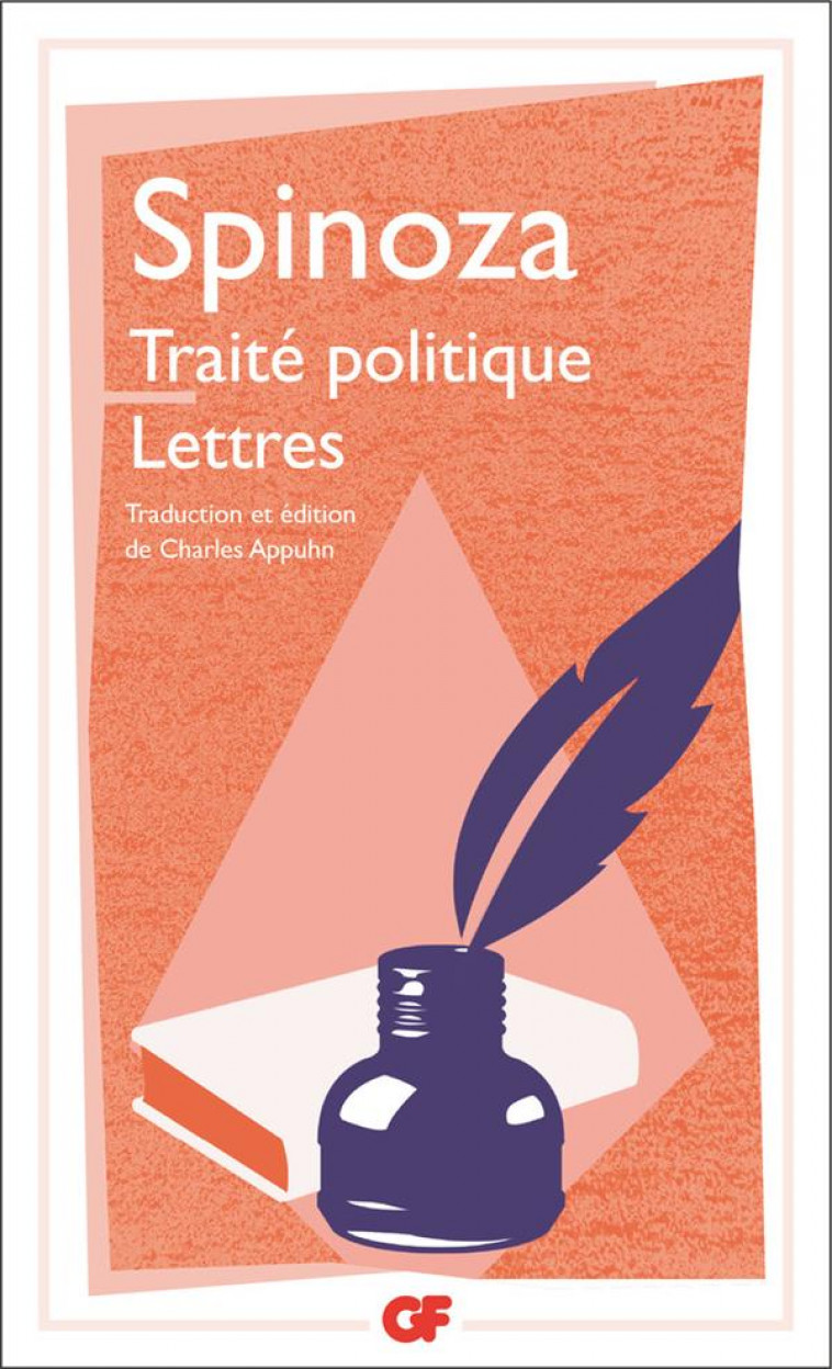 OEUVRES - IV - TRAITE POLITIQUE - LETTRES - SPINOZA - FLAMMARION