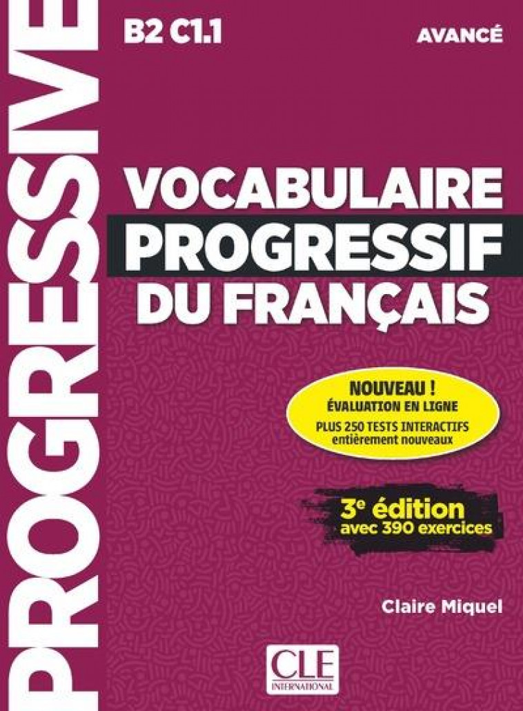 VOCABULAIRE PROGRESSIF DU FRANCAIS AVANCE + APPLI + CD 2ED - MIQUEL CLAIRE - NC