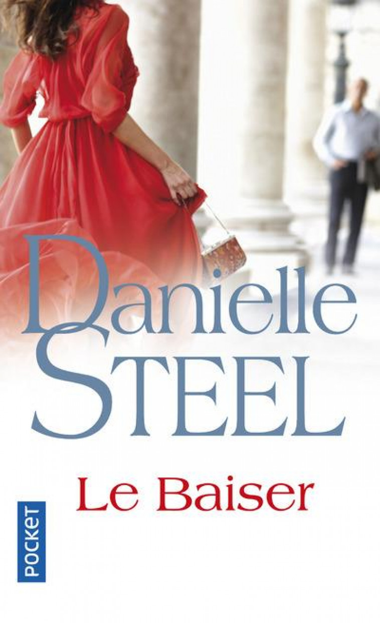 LE BAISER - STEEL DANIELLE - POCKET