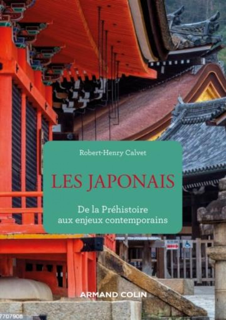 HISTOIRE DU JAPON - DE LA PREHISTOIRE AUX ENJEUX CONTEMPORAINS - CALVET ROBERT - NATHAN