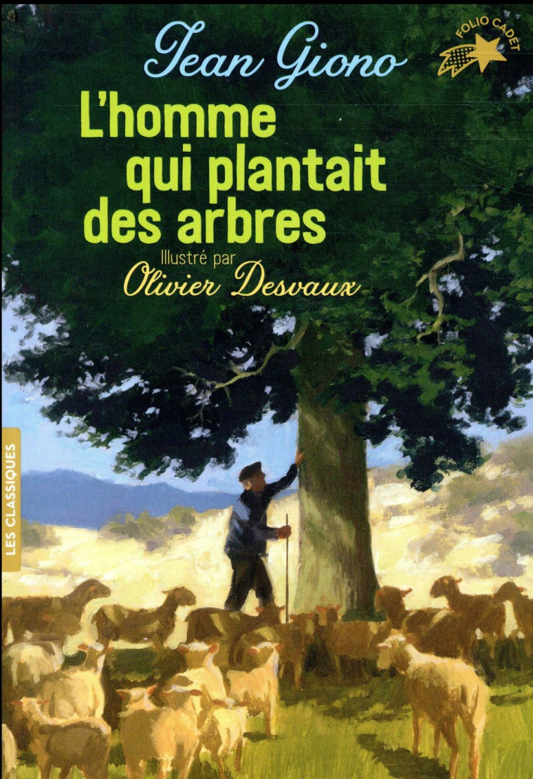 L-HOMME QUI PLANTAIT DES ARBRES - GIONO/DESVAUX - GALLIMARD