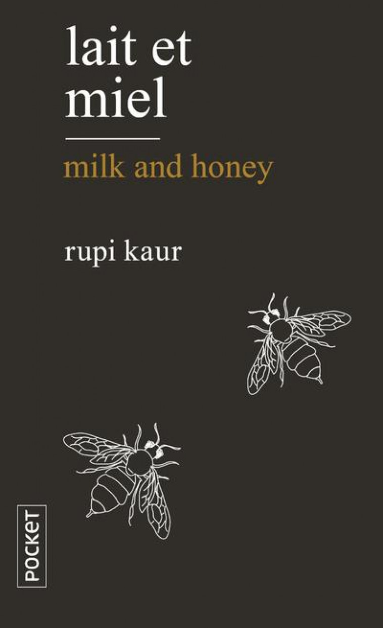 LAIT ET MIEL / MILK AND HONEY - KAUR RUPI - POCKET