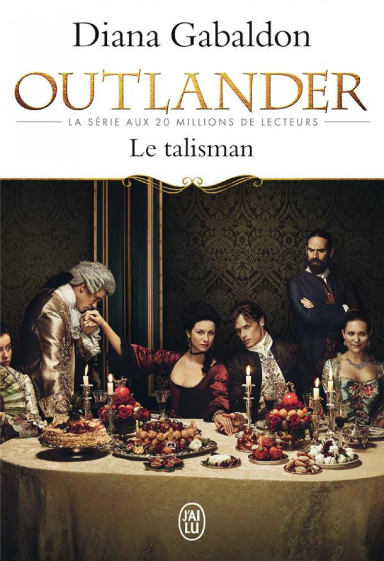 OUTLANDER - T02 - LE TALISMAN - GABALDON DIANA - J'ai lu