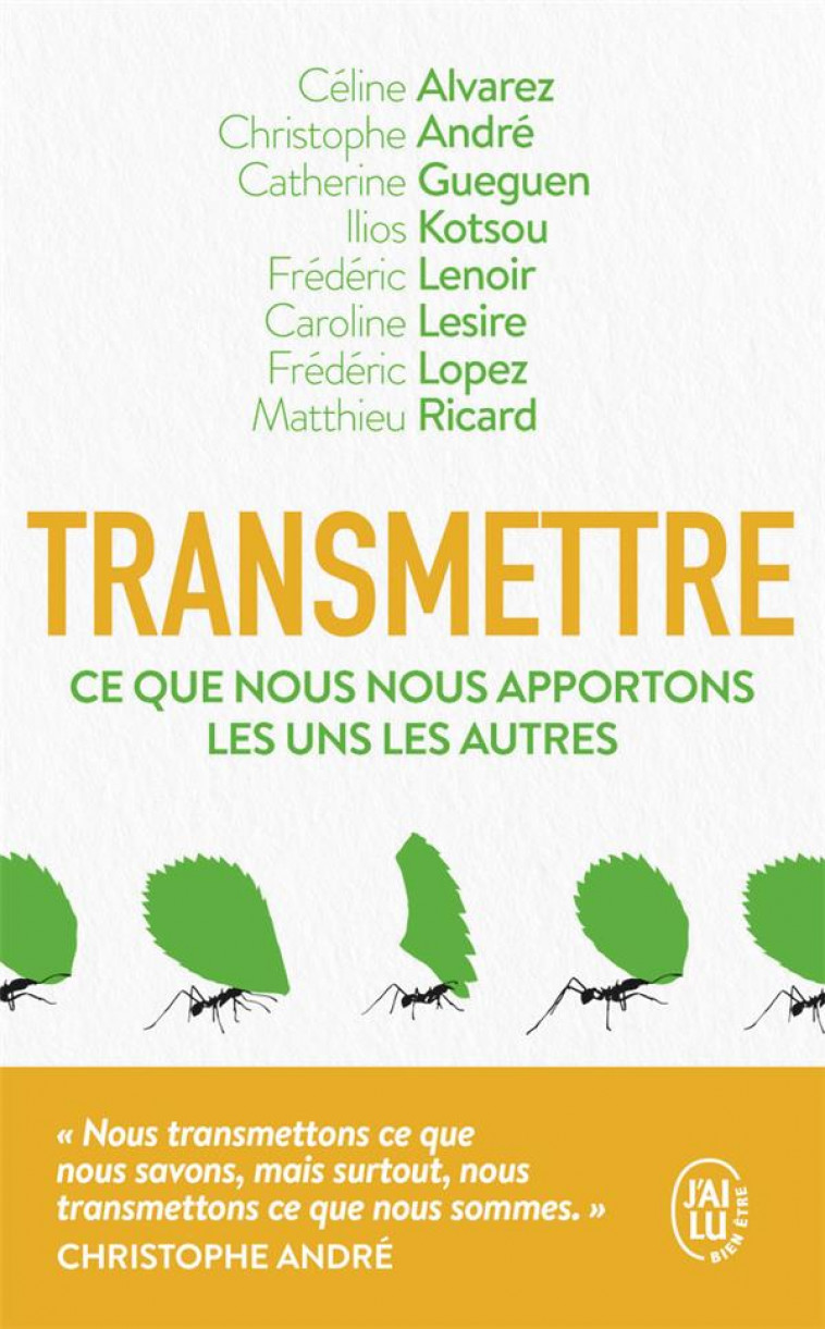 TRANSMETTRE - CE QUE NOUS NOUS APPORTONS LES UNS LES AUTRES - ALVAREZ/ANDRE/KOTSOU - J'AI LU