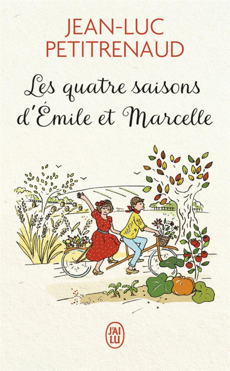 LES QUATRE SAISONS D-EMILE ET MARCELLE - PETITRENAUD JEAN-LUC - J'AI LU