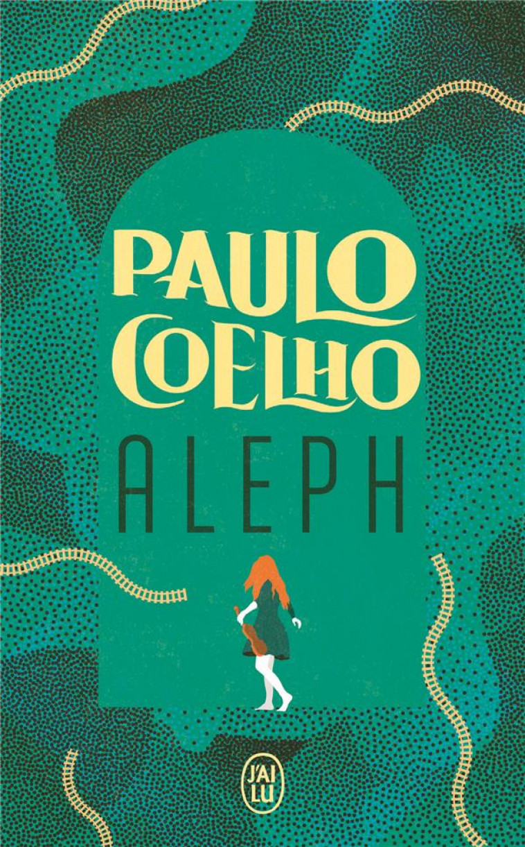 ALEPH - COELHO PAULO - J'AI LU