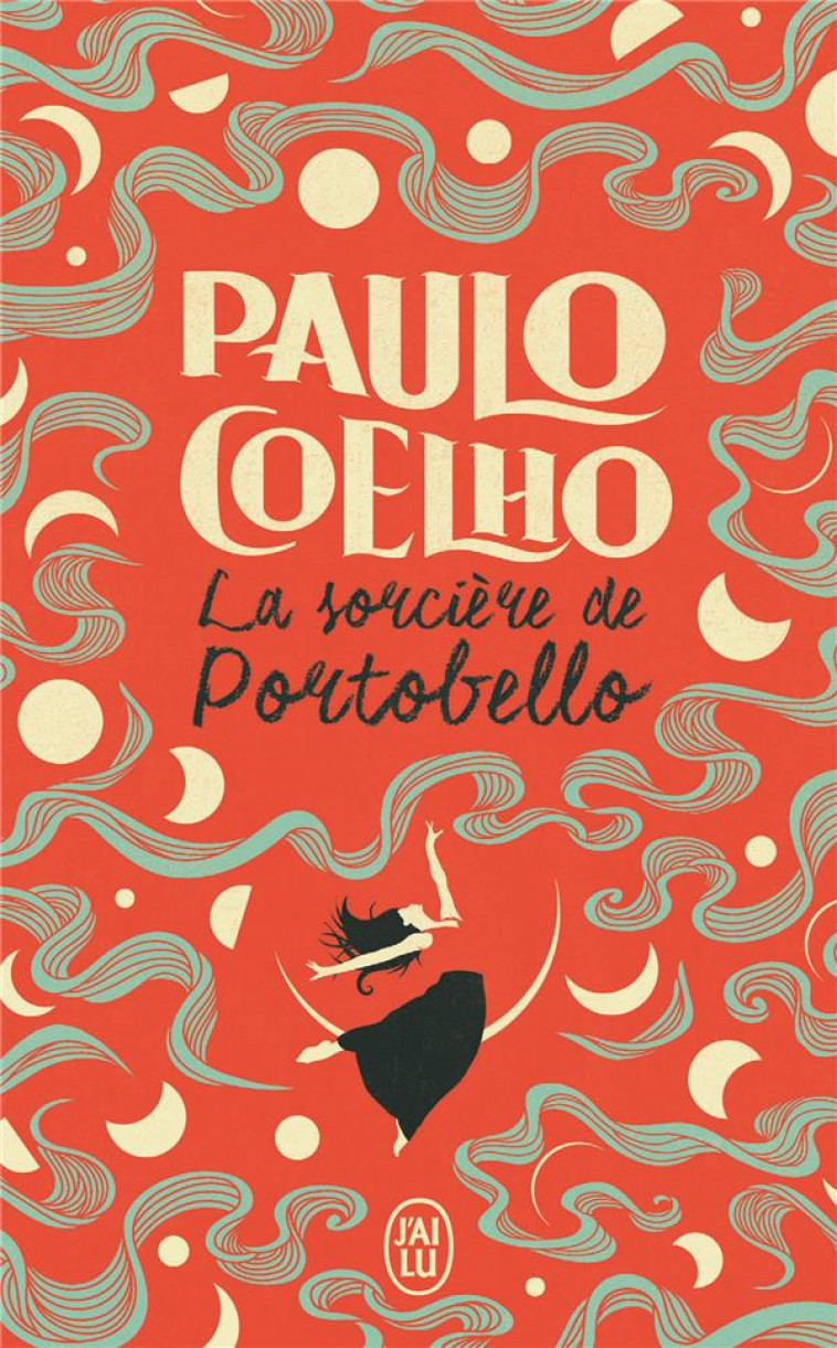 LA SORCIERE DE PORTOBELLO - COELHO PAULO - J'AI LU