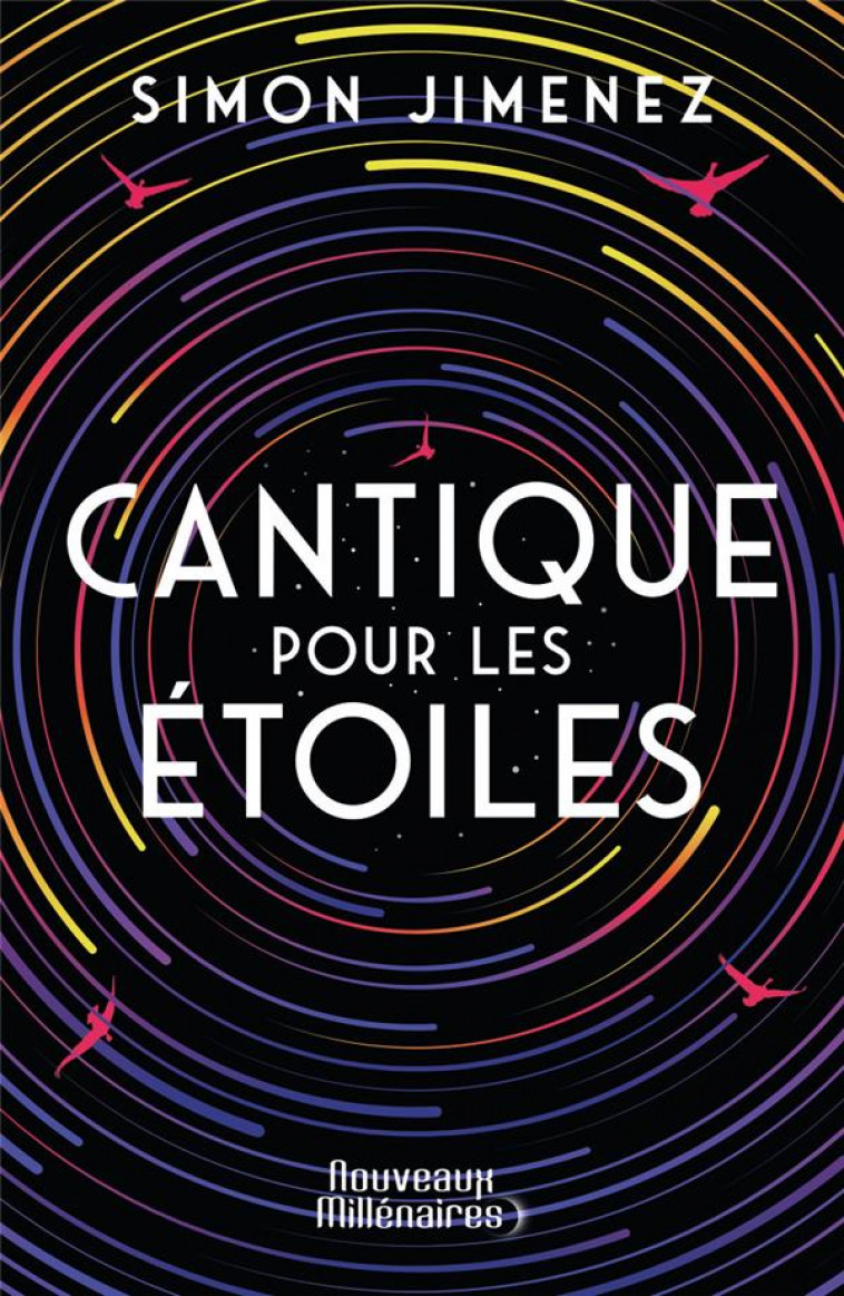 CANTIQUE POUR LES ETOILES - JIMENEZ SIMON - J'AI LU