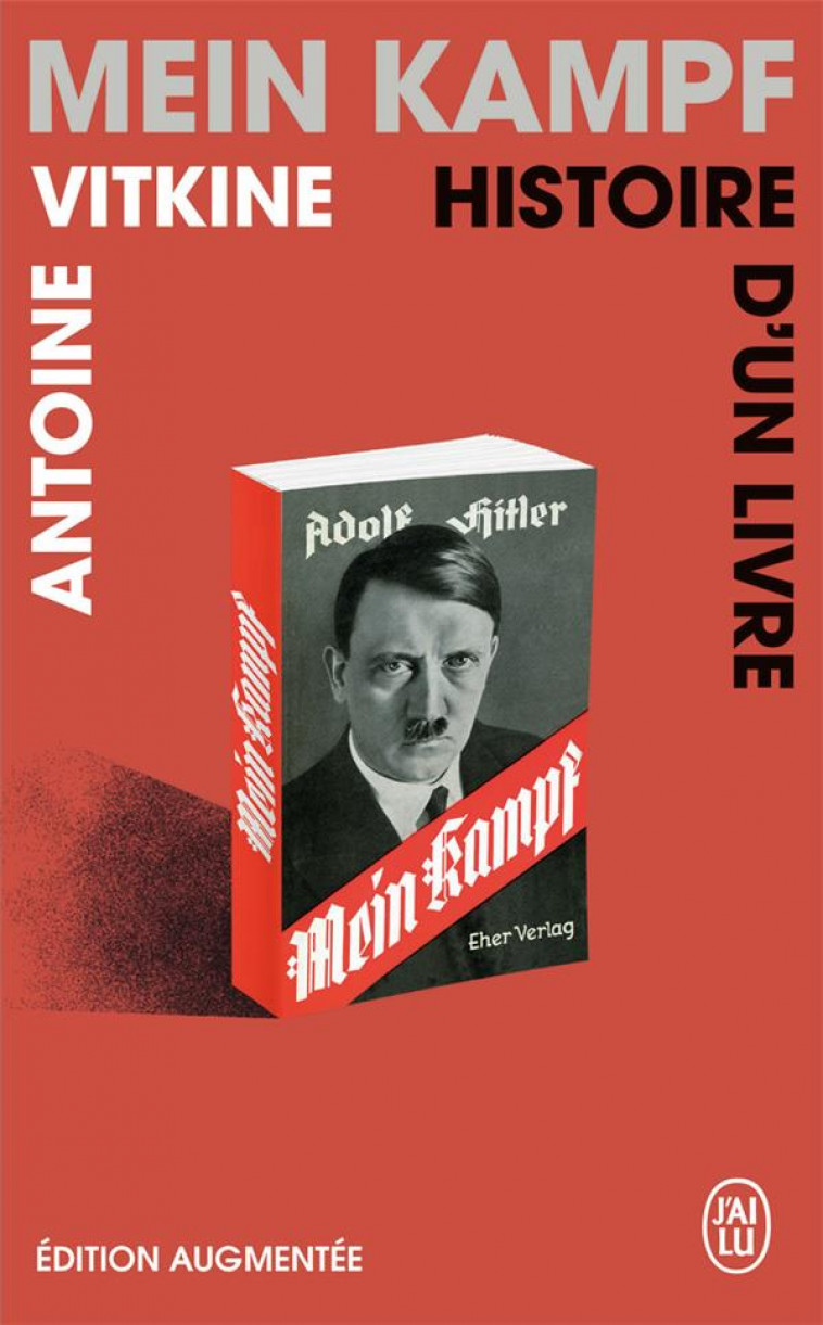 MEIN KAMPF, HISTOIRE D-UN LIVRE - VITKINE ANTOINE - J'AI LU