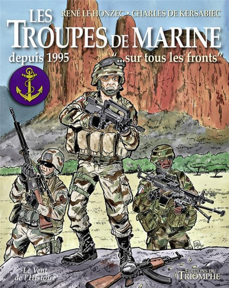 LES TROUPES DE MARINE TOME 4 - DEPUIS 1995...  SUR TOUS LES FRONTS , TOME 4 - XXX - TRIOMPHE