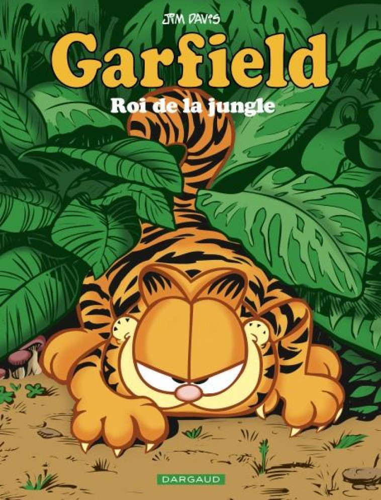 GARFIELD - TOME 68 - ROI DE LA JUNGLE - DAVIS JIM - DARGAUD