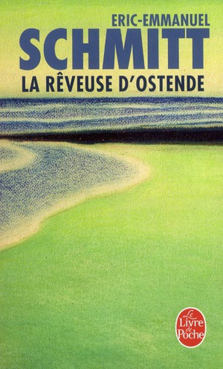 LA REVEUSE D-OSTENDE - SCHMITT E-E. - LGF/Livre de Poche