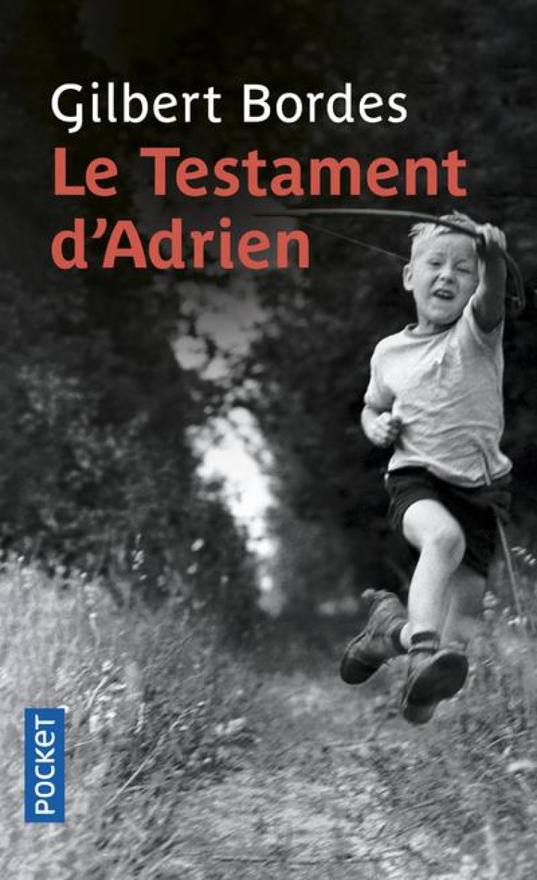 LE TESTAMENT D-ADRIEN - BORDES GILBERT - POCKET